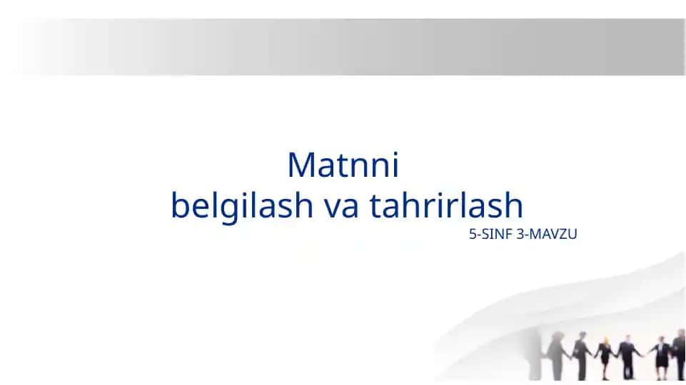 Matnni belgilash va tahrirlash