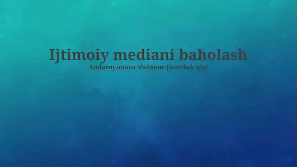 Ijtimoiy mediani baholash