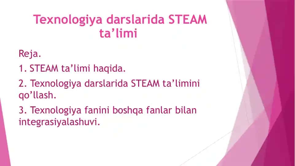 STEAM ta’limi texnologiyadarslarida