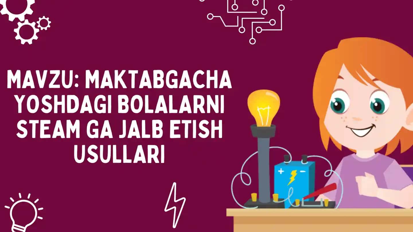 STEAMga jalb etishning usullari