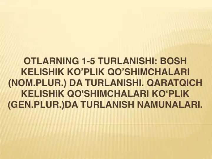 OTLARNING 1-5 TURLANISHI