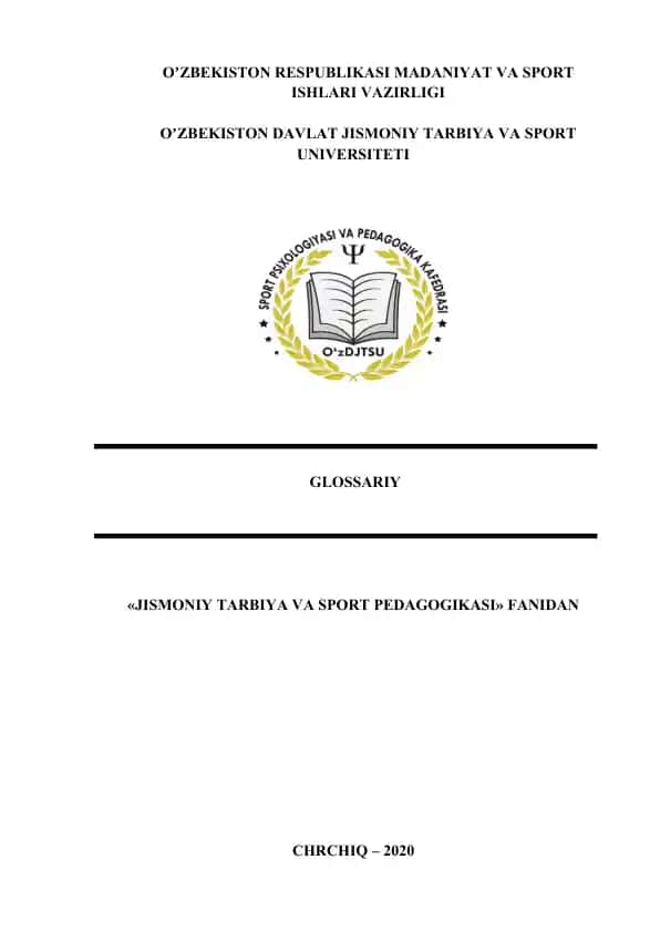 "JISMONIY TАRBIYA VА SPORT PEDАGOGIKАSI" FАNIDАN GLOSSARIY