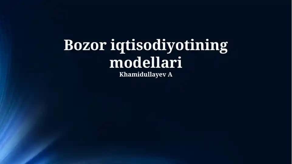 Bozor iqtisodiyotining modellari