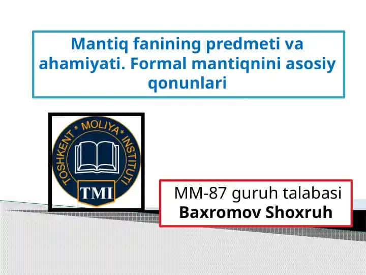 Mantiq fanining predmeti va ahamiyati