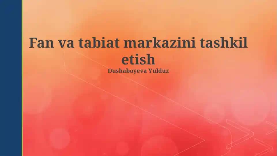 Tabiat Markazini Tashkil etish