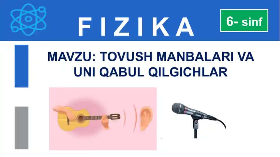 Tovush manbalari va uni qabul qilgichlar