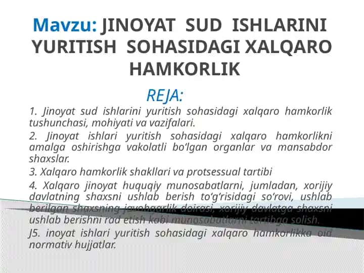 Jinoyat Sud Ishlarini Yuritish sohasidagi Xalqaro Hamkorlik
