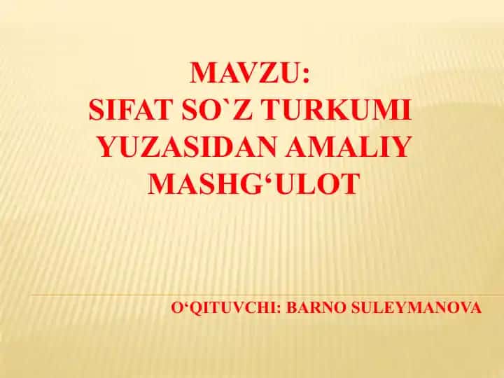 Sifatso‘zturkumiyu zasidan amaliy mashg‘ulot