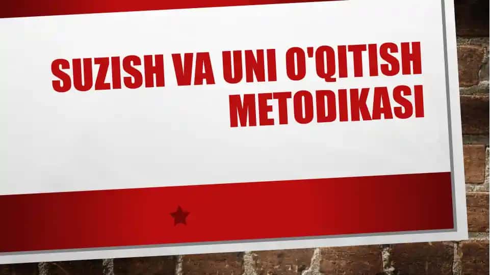 Suzish va uning o'qitish metodikasi