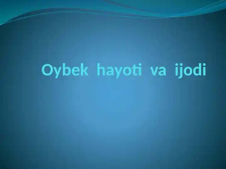 Oybek hayoti va ijodi