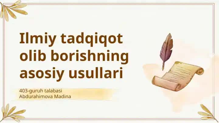 Ilmiy tadqiqot olib borishning asosiy usullari