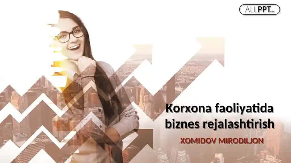 Korxona faoliyatida biznes rejalashtirish