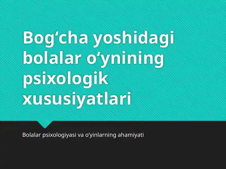 Bog'cha bolalar psixologik o'yinlar