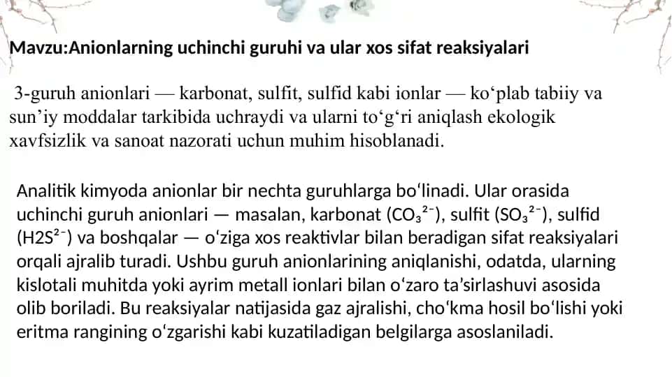 Anionlarning uchinchi guruhi va ular xos sifat reaksiyalari