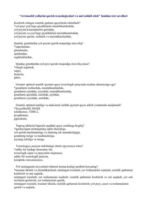 Avtomobil yo‘llarini qurish texnologiyalari va uni tashkil etish fanidan test savollari