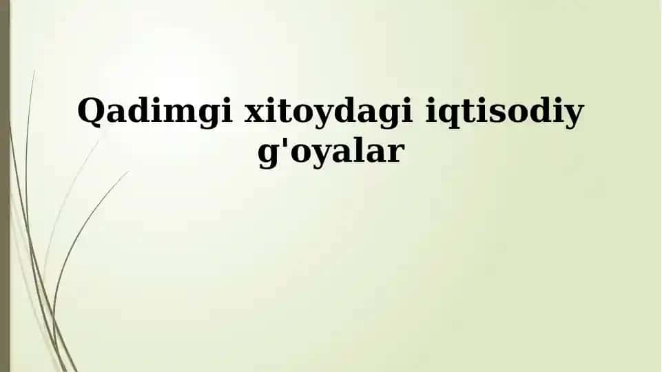 Qadimgi Xitoydagi Iqtisodiy G'oyalar