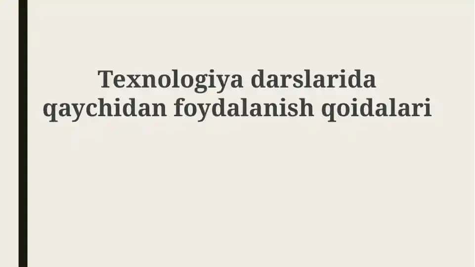 Qaychidan foydalanish qoidalari