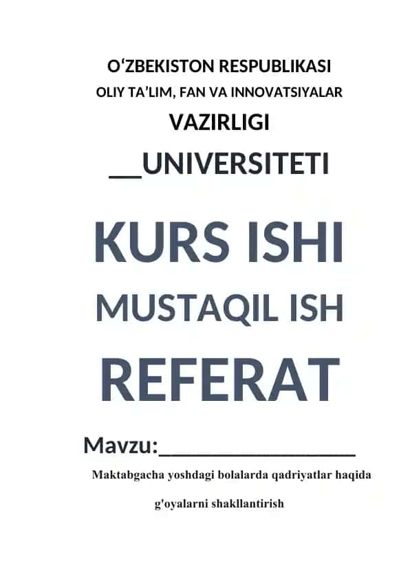 Maktabgacha yoshdagi bolalarda qadriyatlar haqida g'oyalarni shakllantirish