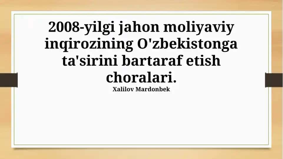 2008-yilgi jahon moliyaviy inqirozining O'zbekistonga ta'sirini bartaraf etish choralari