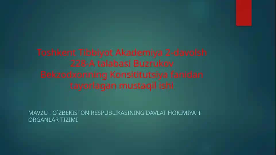 O`zbekiston Respublikasining davlat hokimiyati organlari tizimi