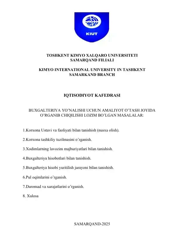 Buxgalteriya yo'nalishi uchun amaliyot o'tash joyida o'rganib chiqilishi lozim bo'lgan masalalar