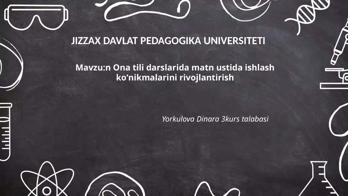 Ona tili darslarida matn ustida ishlash koʻnikmalarini rivojlantirish