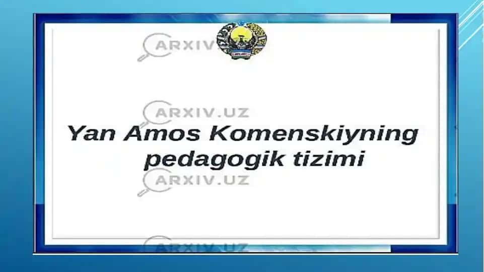 Yan Amos Komenskiyning pedagogik tizimi