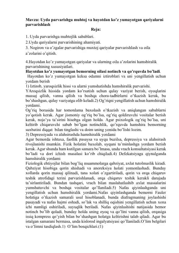 Uyda parvarishga muhtoj va hayotdan ko’z yumayotgan qariyalarni parvarishlash