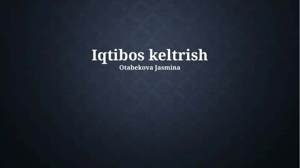 Iqtiboslarni to'g'ri keltirish bo‘yicha qo‘llanma