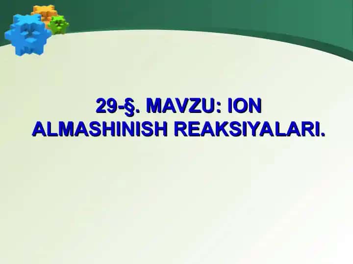 ION ALMASHINISH REAKSIYALARI