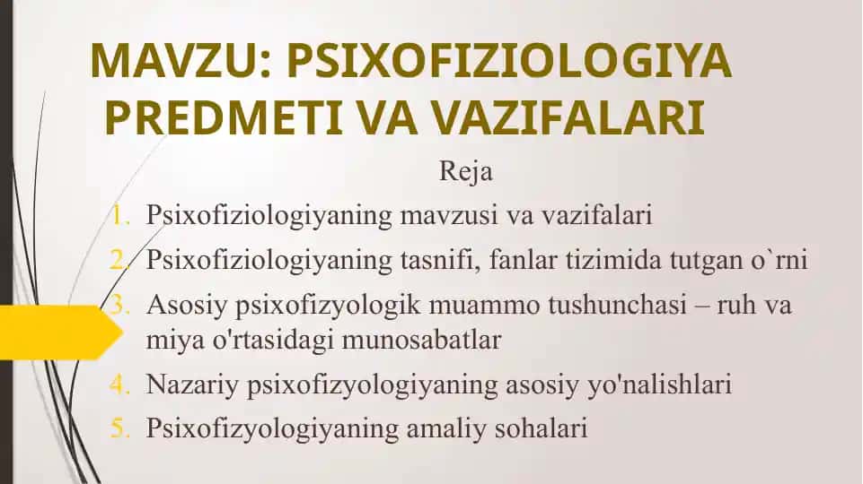 Psixofiziologiya mavzusi va vazifalari