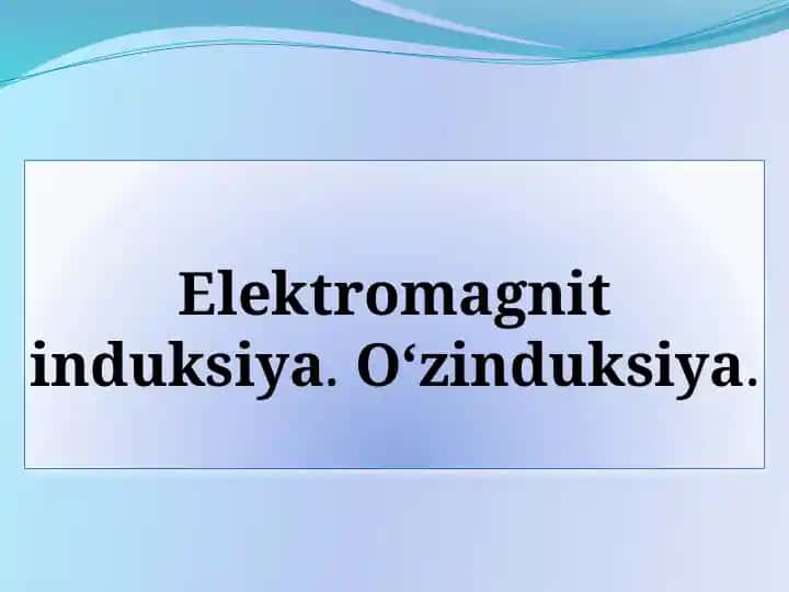 Elektromagnit induksiya