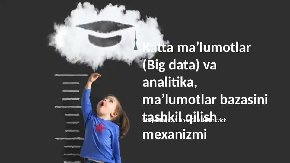 Katta Ma'lumotlar Tahlili va Analitika