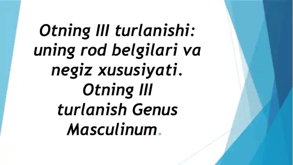 Otlarning III Turlanishi