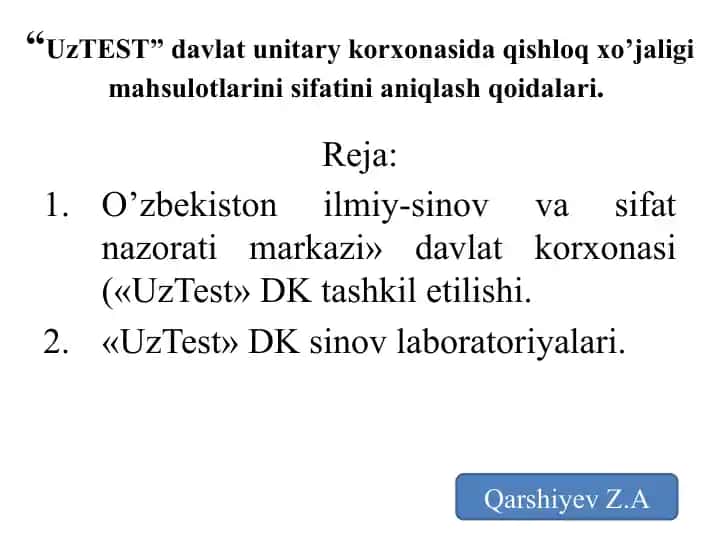 "O’zbekistonilmiy-sinovvasifatnazoratimarkazi»davlatkorxonasi(«UzTest»DK"