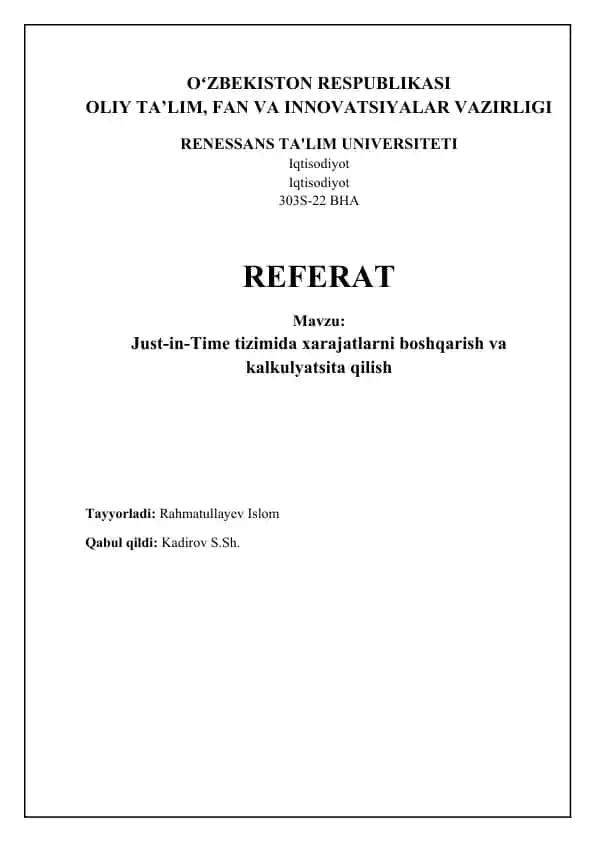 Just-in-Time tizimida xarajatlarni boshqarish va kalkulyatsiya qilish