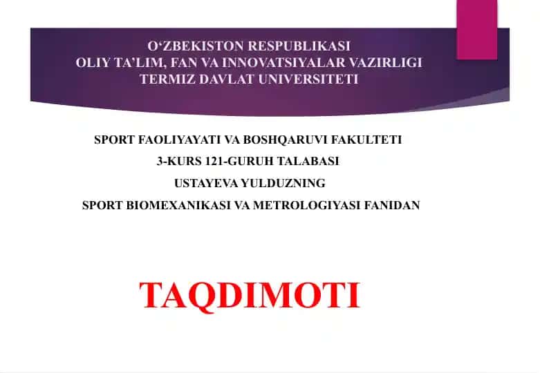 Sport biomexanikasi va metrologiyasi fanidan taqdimot