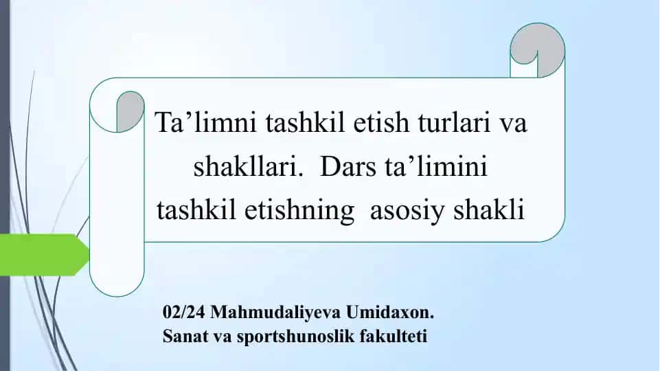 Ta’limni tashkil etishning mazmuni