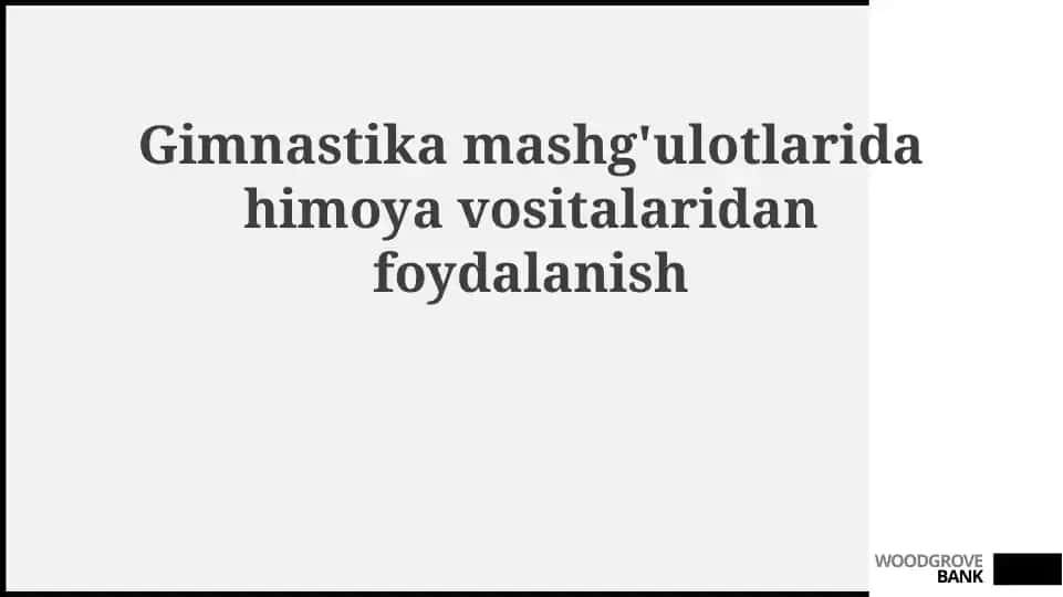 Gimnastika mashg'ulotlarida himoya vositalaridan foydalanish