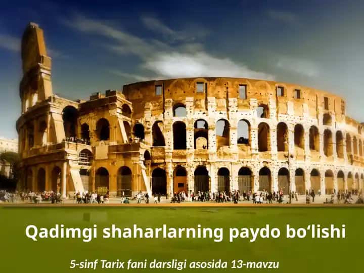 Qadimgi shaharlarning paydo bo'lishi