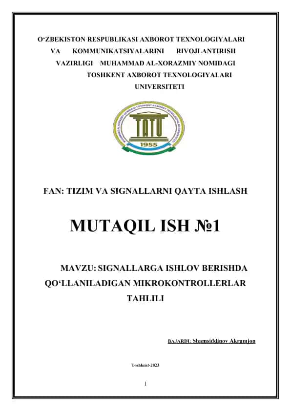 SIGNALLARGA ISHLOV BERISHDA QO‘LLANILADIGAN MIKROKONTROLLERLAR TAHLILI