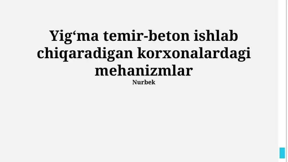 Yigʻma temir-beton ishlab chiqaradigan korxonalardagi mehanizmlar