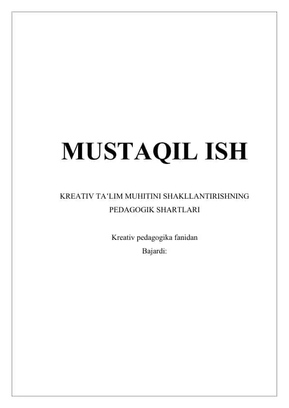 Kreativ ta'lim muhitini shakllantirishning pedagogik shartlari
