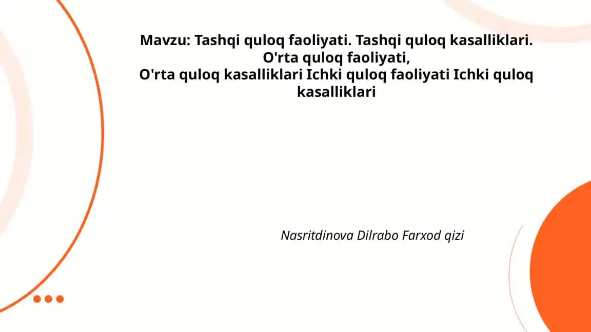 Tashqi quloqning anatomiya va funksiyalari