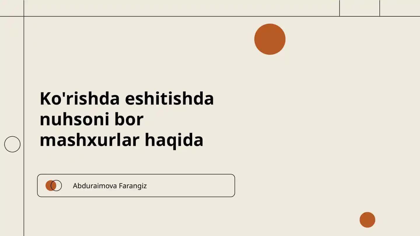 Mashxurlar va ularning nuhsonlari haqida