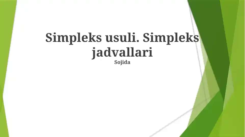 Simpleks usuli. Simpleks jadvallari