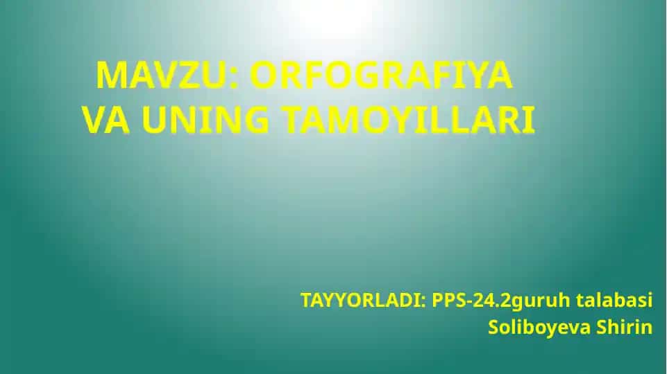 Orfografiya va uning tamoyillari