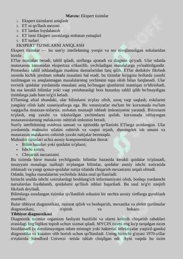 Ekspert tizimlar 1. Ekspert tizimlarni aniqlash 2. ET ni qo'llash mezoni 3. ET lardan foydalanish 4. ET larni Ekspert insonlarga nisbatan yutuqlari 5. ET turlari