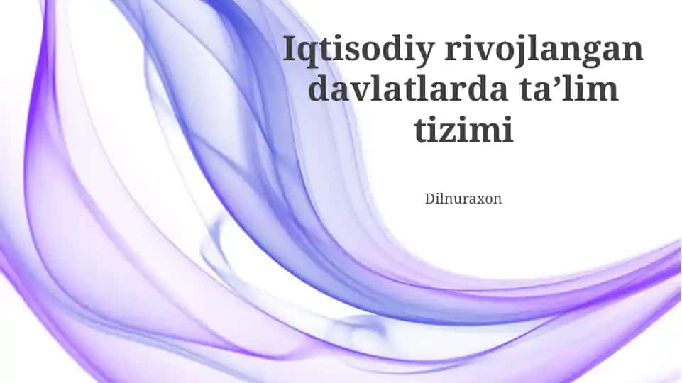 Iqtisodiy rivojlangan davlatlarda taʼlim tizimi