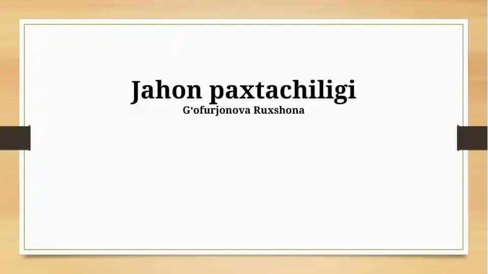 Jahon paxtachiligi